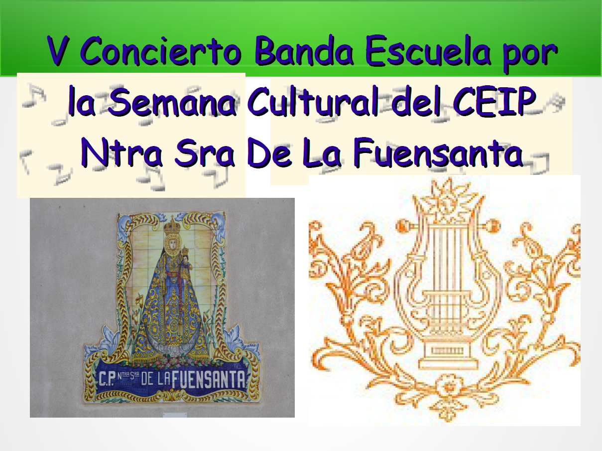 V Concierto por la Semana Cultural del CEIP Ntra. Sra. de la Fuensanta